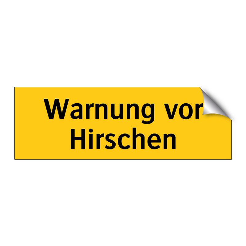 Warnung vor Hirschen
