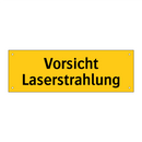 Vorsicht Laserstrahlung
