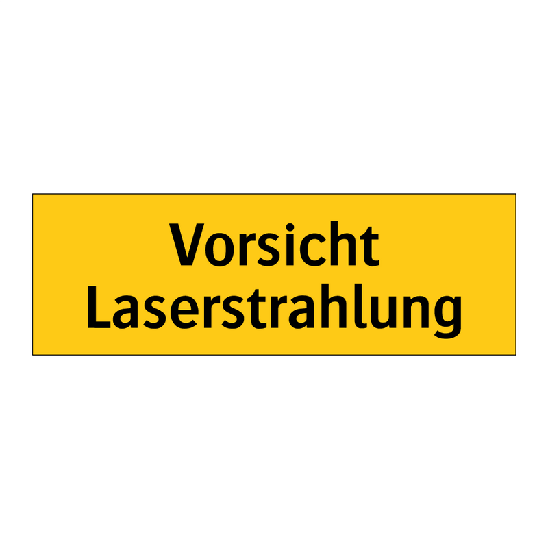 Vorsicht Laserstrahlung