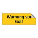 Warnung vor Golf