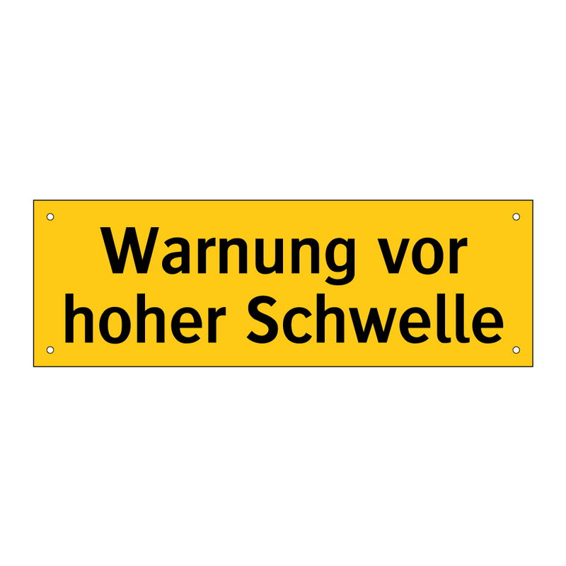 Warnung vor hoher Schwelle