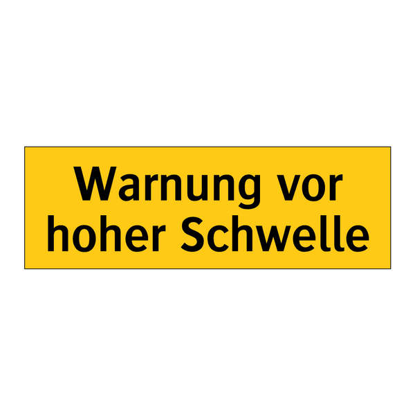 Warnung vor hoher Schwelle