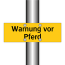 Warnung vor Pferd