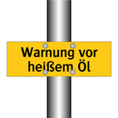 Warnung vor heißem Öl