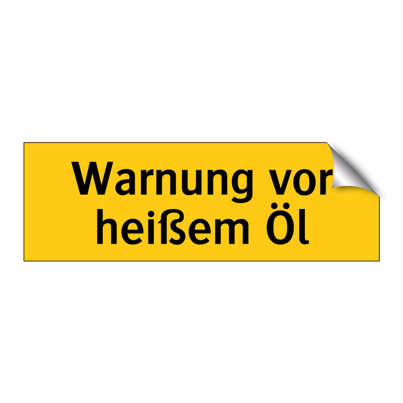 Warnung vor heißem Öl