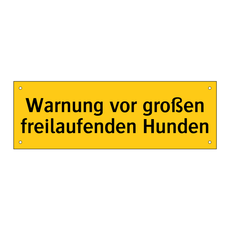 Warnung vor großen freilaufenden Hunden