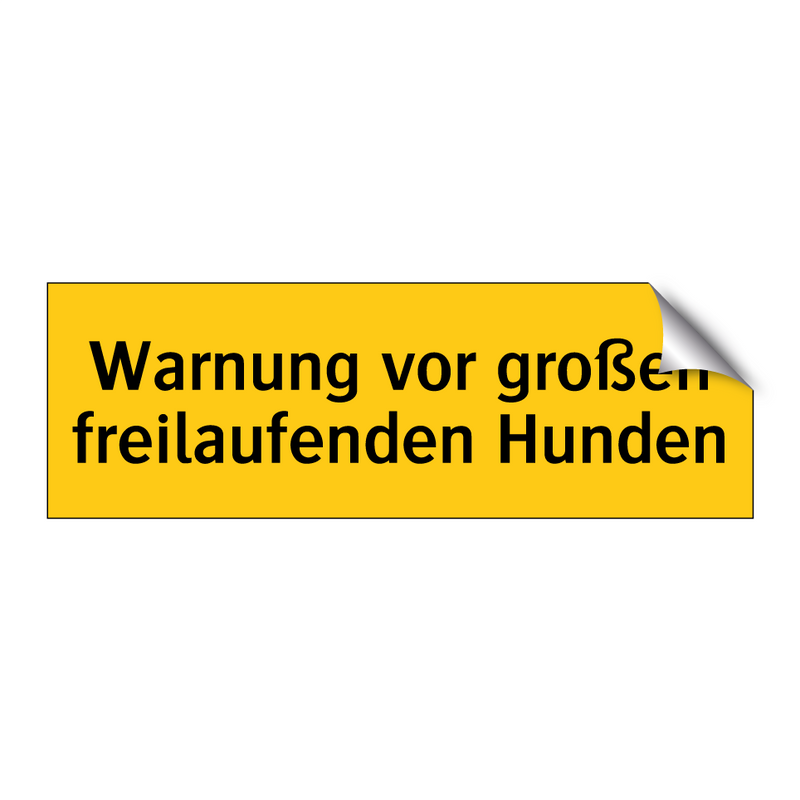 Warnung vor großen freilaufenden Hunden