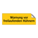 Warnung vor freilaufenden Hühnern