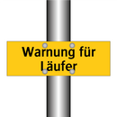 Warnung für Läufer