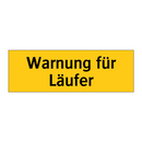 Warnung für Läufer