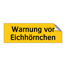 Warnung vor Eichhörnchen