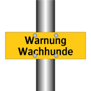 Warnung Wachhunde