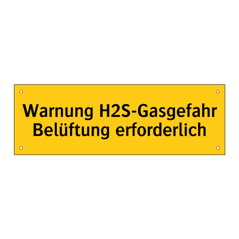 Warnung H2S-Gasgefahr Belüftung erforderlich