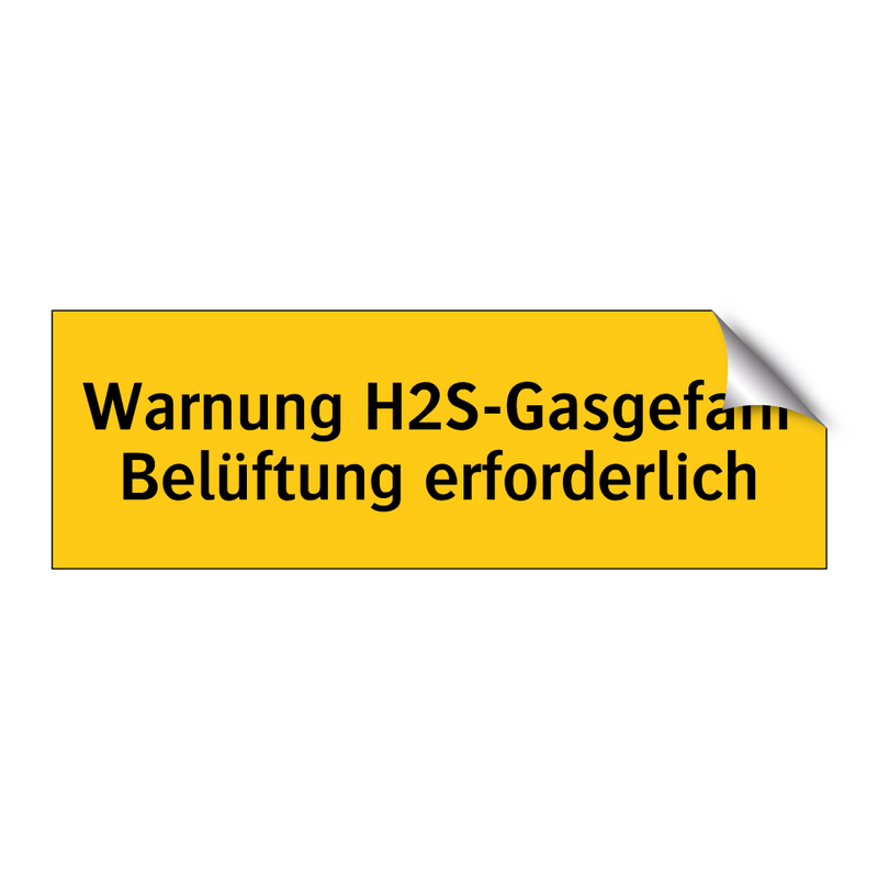 Warnung H2S-Gasgefahr Belüftung erforderlich