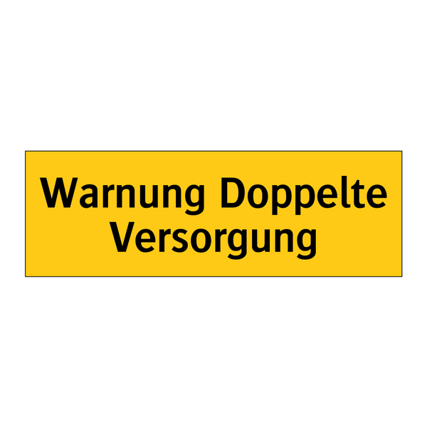 Warnung Doppelte Versorgung