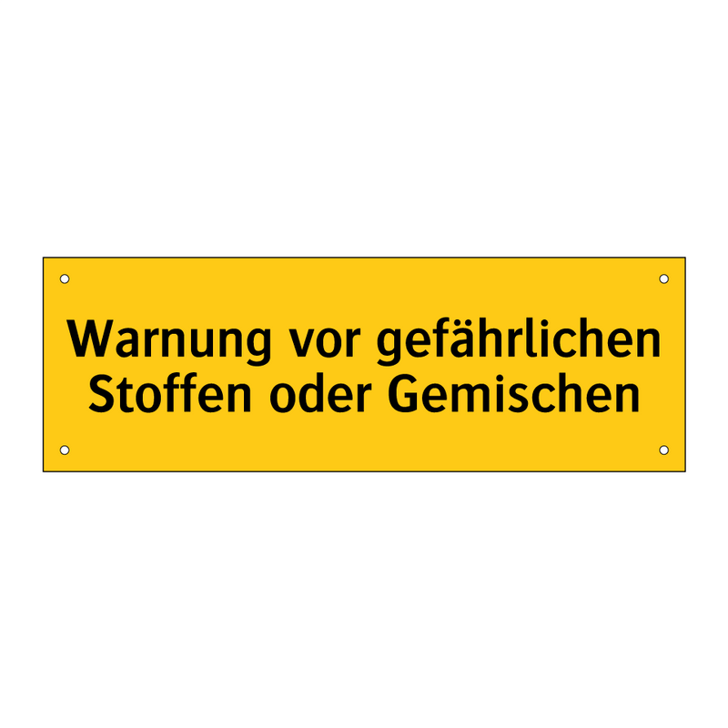 Warnung vor gefährlichen Stoffen oder Gemischen