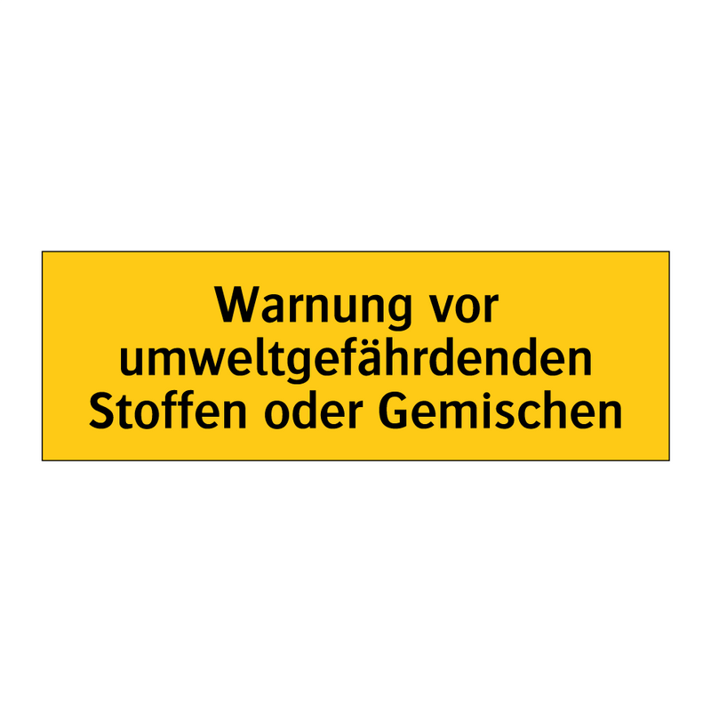 Warnung vor umweltgefährdenden Stoffen oder Gemischen