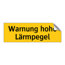 Warnung hohe Lärmpegel