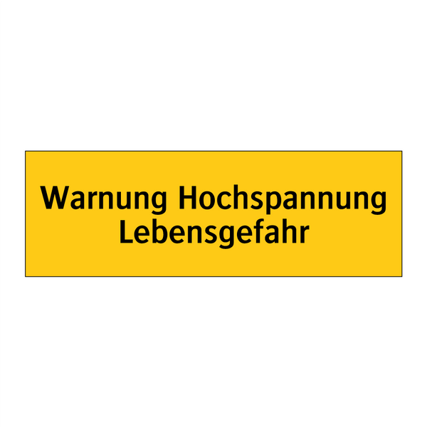 Warnung Hochspannung Lebensgefahr