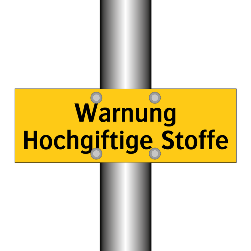 Warnung Hochgiftige Stoffe