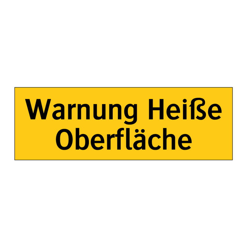 Warnung Heiße Oberfläche