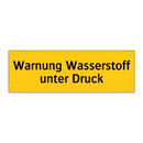 Warnung Wasserstoff unter Druck