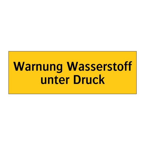 Warnung Wasserstoff unter Druck