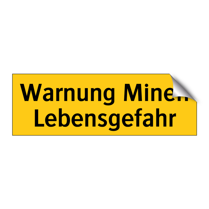 Warnung Minen Lebensgefahr