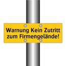 Warnung Kein Zutritt zum Firmengelände!