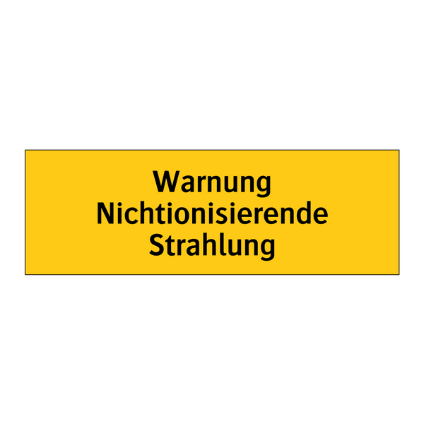 Warnung Nichtionisierende Strahlung