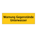 Warnung Gegenstände Unterwasser