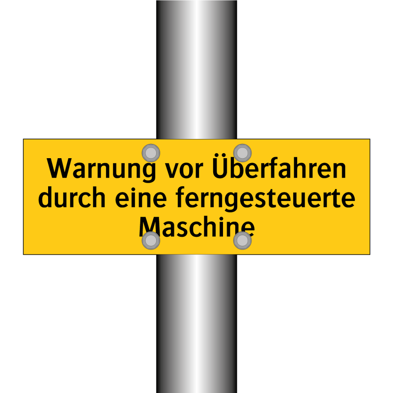Warnung vor Überfahren durch eine ferngesteuerte Maschine