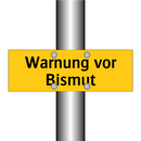 Warnung vor Bismut