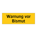 Warnung vor Bismut