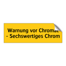 Warnung vor Chromat - Sechswertiges Chrom