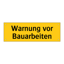 Warnung vor Bauarbeiten