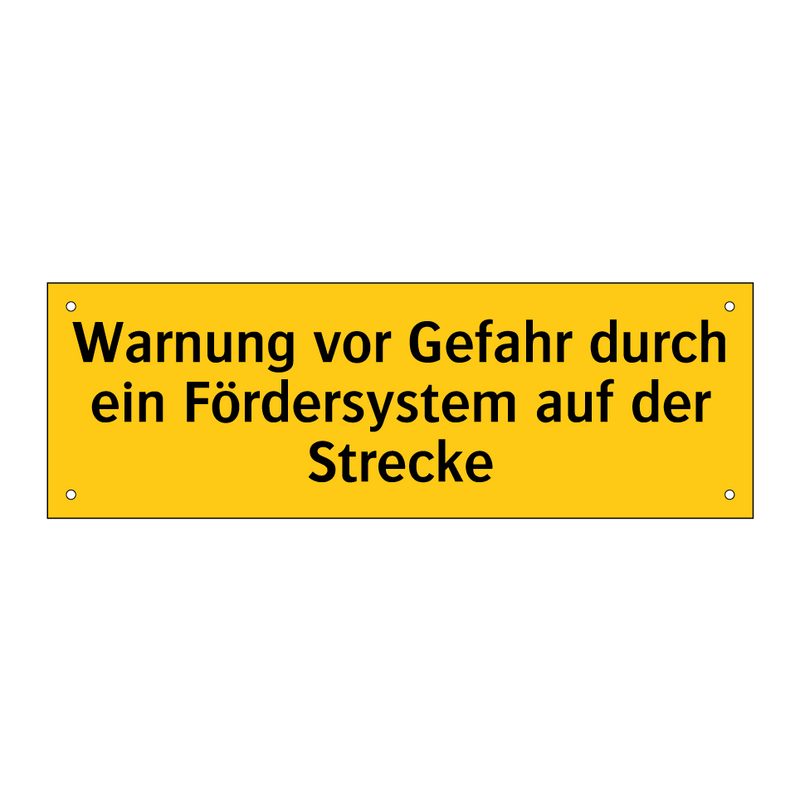 Warnung vor Gefahr durch ein Fördersystem auf der Strecke