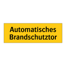 Automatisches Brandschutztor