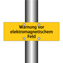 Warnung vor elektromagnetischem Feld