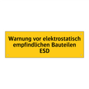 Warnung vor elektrostatisch empfindlichen Bauteilen ESD