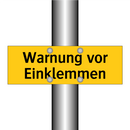 Warnung vor Einklemmen