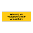 Warnung vor explosionsfähiger Atmosphäre