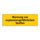 Warnung vor explosionsgefährlichen Stoffen