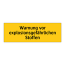 Warnung vor explosionsgefährlichen Stoffen