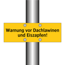 Warnung vor Dachlawinen und Eiszapfen!