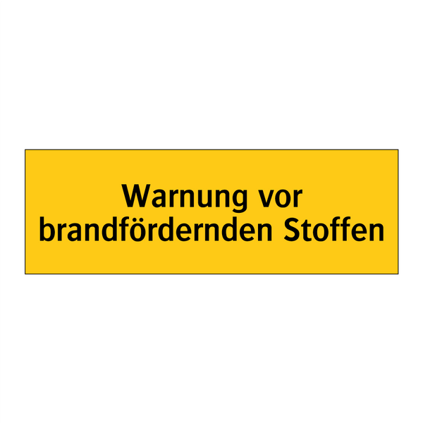 Warnung vor brandfördernden Stoffen