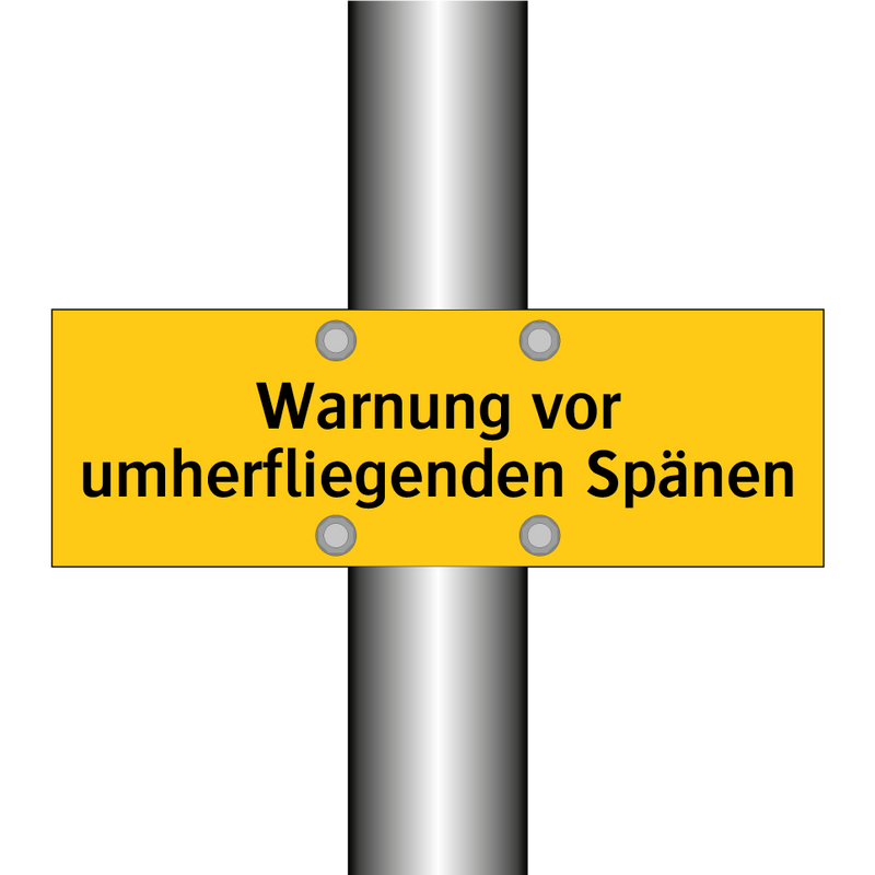 Warnung vor umherfliegenden Spänen