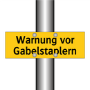 Warnung vor Gabelstaplern