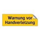 Warnung vor Handverletzung