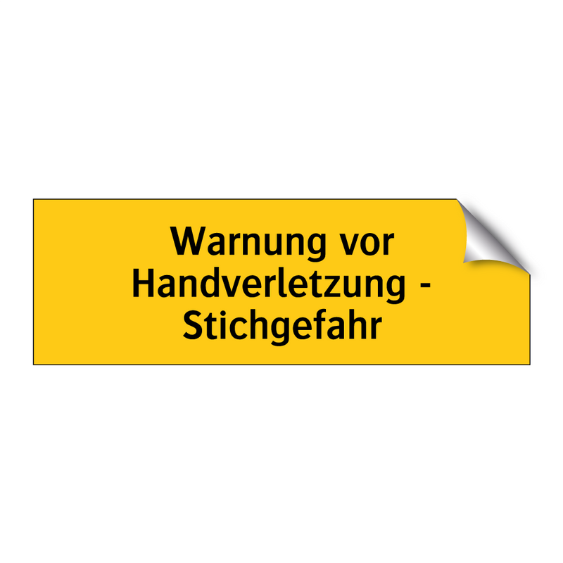 Warnung vor Handverletzung - Stichgefahr